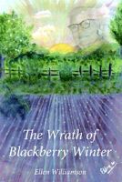 The Wrath of Blackberry Winter