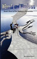 Cover of Wizards and Wanderers: Book Three of the Sojourn Chronicles by Crystalwizard
