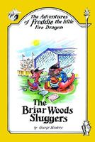 Cover of The Briar Woods Sluggers by George Skudera