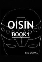 Oisin: Book 1