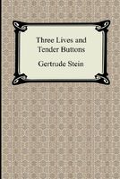 Three Lives And Tender Buttons