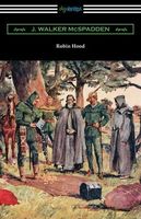 The Adventures of Robin Hood and His Merry Outlaws