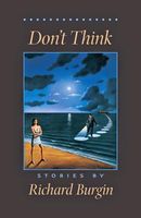 Cover of Don't Think by Richard Burgin