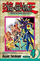 Cover of Yu-Gi-Oh!: Millennium World, Volume 4 by Kazuki Takahashi