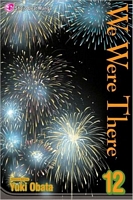 Cover of We Were There, Volume 12 by Yuki Obata