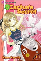 Cover of Cactus's Secret, Volume 1 by Nana Haruta