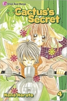 Cover of Cactus's Secret, Volume 4 by Nana Haruta