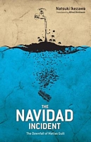 Cover of The Navidad Incident: The Downfall of Matias Guili by Natsuki Ikezawa
