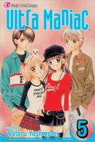 Cover of Ultra Maniac, Vol. 5 by Wataru Yoshizumi