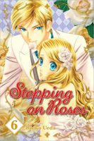 Cover of Stepping on Roses, Vol. 6 by Rinko Ueda