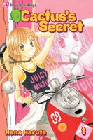 Cover of Cactus's Secret, Vol. 1 by Nana Haruta