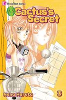 Cover of Cactus's Secret, Vol. 3 by Nana Haruta