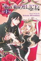 Cover of Black Rose Alice, Vol. 1 by Setona Mizushiro