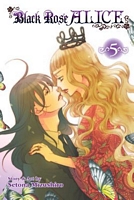 Cover of Black Rose Alice, Vol. 5 by Setona Mizushiro