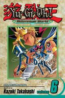 Cover of Yu-Gi-Oh!: Millennium World, Vol. 6 by Kazuki Takahashi