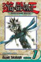 Cover of Yu-Gi-Oh!: Millennium World, Vol. 7 by Kazuki Takahashi