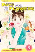 Cover of Boys Over Flowers, Vol. 5 by Yoko Kamio