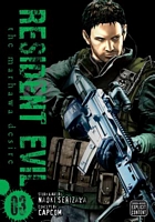 Cover of Resident Evil, Vol. 3: The Marhawa Desire by Naoki Serizawa