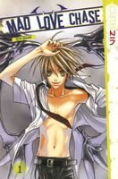 Cover of Mad Love Chase, Vol. 1 by Kazusa Takashima