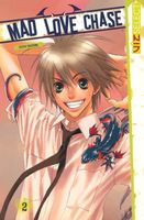 Cover of Mad Love Chase, Vol. 2 by Kazusa Takashima