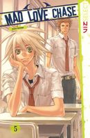 Cover of Mad Love Chase, Vol. 5 by Kazusa Takashima