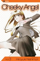 Cover of Cheeky Angel, Vol. 3 by Hiroyuki Nishimori