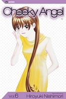 Cover of Cheeky Angel, Vol. 6 by Hiroyuki Nishimori