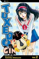 Cover of Tuxedo Gin, Vol. 2 by Tokihiko Matsuura
