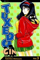 Cover of Tuxedo Gin, Vol. 3 by Tokihiko Matsuura