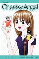 Cover of Cheeky Angel, Vol. 15 by Hiroyuki Nishimori