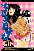 Cover of Tuxedo Gin, Vol. 7 by Tokihiko Matsuura