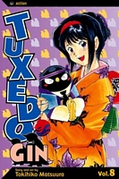 Cover of Tuxedo Gin, Vol. 8 by Tokihiko Matsuura