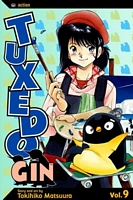 Cover of Tuxedo Gin, Vol. 9 by Tokihiko Matsuura