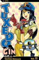 Cover of Tuxedo Gin, Vol. 11 by Tokihiko Matsuura