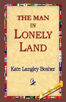 The Man in Lonely Land