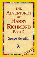 The Adventures Of Harry Richmond, Book 2