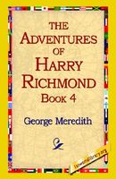 The Adventures Of Harry Richmond, Book 4