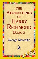 The Adventures Of Harry Richmond, Book 5