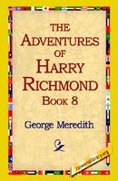 The Adventures Of Harry Richmond, Book 8