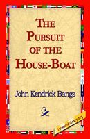 The Pursuit of the House-Boat