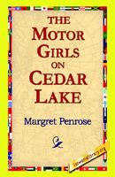 The Motor Girls On Cedar Lake; Or, The Hermit Of Fern Island