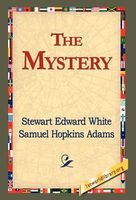 Cover of The Mystery by Stewart Edward White