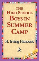 The High School Boys In Summer Camp