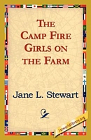 The Camp Fire Girls On The Farm