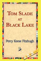 Tom Slade at Black Lake