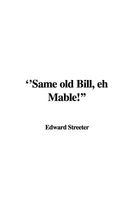 Same Old Bill, Eh Mable!