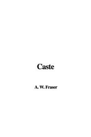 Cover of Caste by W.A. Fraser / William Alexander Fraser