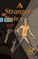 A Stranger's Voice: Forensic Speech