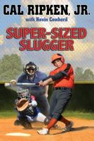 Super-sized Slugger
