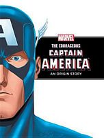 The Courageous Captain America: An Origin Story